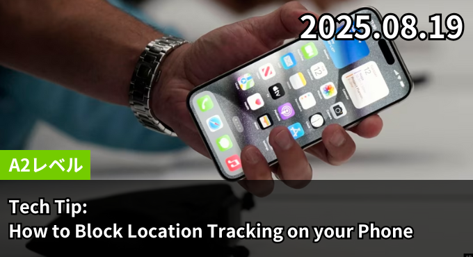 Tech Tip: How to Block Location Tracking on your Phone