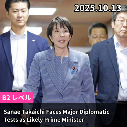 Sanae Takaichi Faces Major Diplomatic Tests as Likely Prime Minister