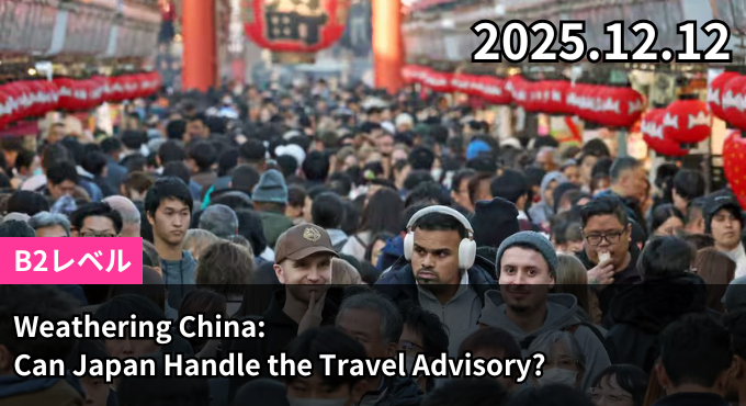 Weathering China: Can Japan Handle the Travel Advisory?
