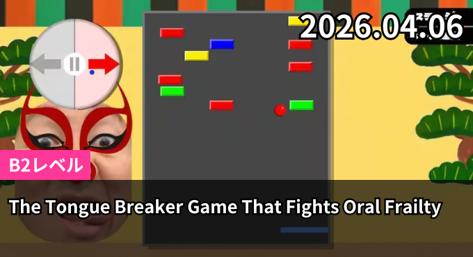 The Tongue Breaker Game That Fights Oral Frailty